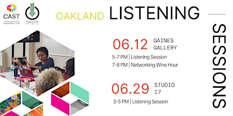 Oakland Listening Sessions with CAST