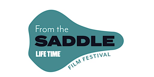From The Saddle Film Festival primary image