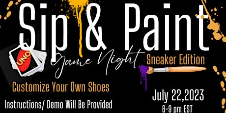 Sip and Paint Game Night ( Sneaker Edititon)