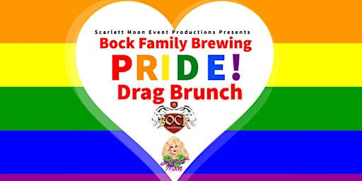 Bock Family Brewing PRIDE Drag Brunch!!