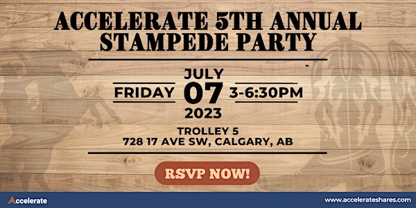 Accelerate 5th Annual Stampede Party!