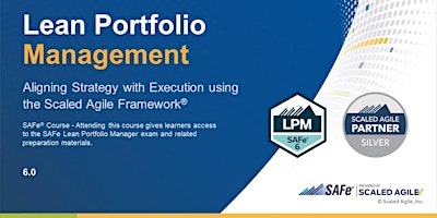 SAFe Lean Portfolio Management (LPM 6.0) Europe!