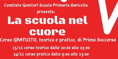 “La scuola nel cuore”: corso TEORICO gratuito di Primo Soccorso “La scuola nel cuore”: corso TEORICO gratuito di Primo Soccorso