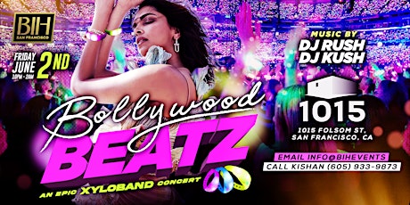 Bollywood Beatz: Bollywood Night with Xyloband on June  2nd @1015 Folsom