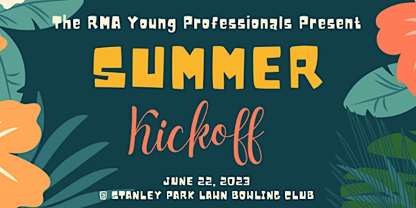 Summer Kickoff – Lawn Bowling Event presented by RMA Young Professionals