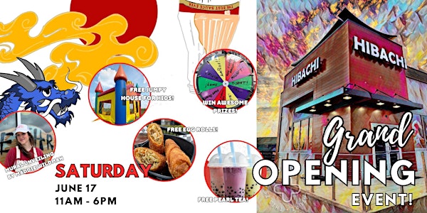 Grand Opening of Terry Ho's Hibachi! Free Food, Drinks, Jump House & Prizes