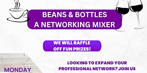 Beans & Bottles: A Networking Mixer