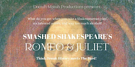 Smashed Shakespeare's Romeo & Juliet at the DAC