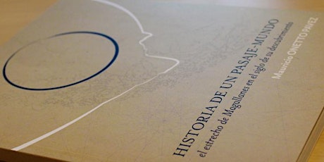 Imagen principal de PUERTO NATALES: Presentación libro "Historia de un pasaje-mundo: el estrecho de Magallanes en el siglo de su descubrimiento"