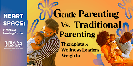 Heart Space: Gentle Parenting vs. Traditional Parenting