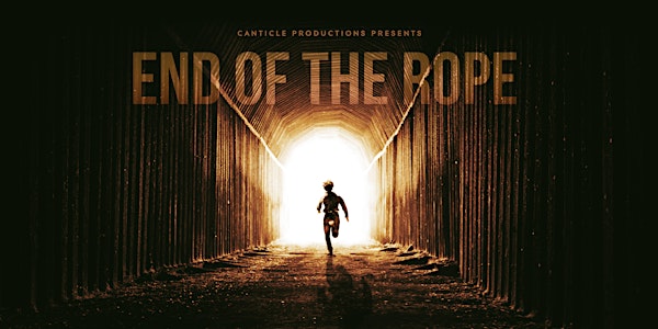 End of the Rope Outdoor Screening