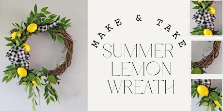 Summer Lemon Wreath Make&Take