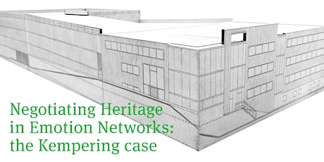 Primaire afbeelding van Negotiating Heritage in Emotion Networks: The Kempering Case