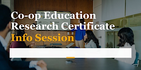 Co-op Education Research Certificate (CERC) Info Session