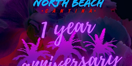 North Beach Cantina 1 year aniversary