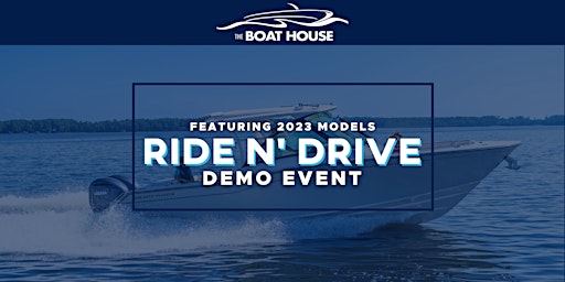 Boston Whaler & Grady-White Ride & Drive Demo Day - 6/30/23