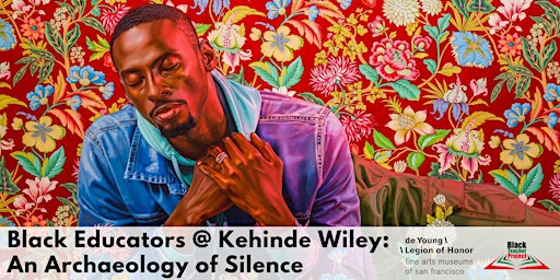 Black Educators at Kehinde Wiley: An Archaeology of Silence