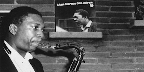 Immagine principale di A love supreme: John Coltrane e il potere spirituale della musica 