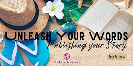 Imagen principal de Unleash Your Words: The Power of Publishing Your Story