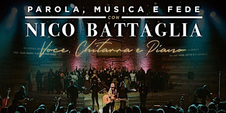 PAROLA, MUSICA E FEDE CON NICO BATTAGLIA: IO CANTO ANCORA