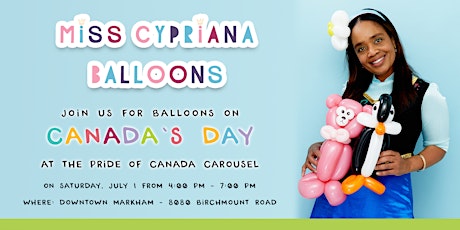 Smile for Kids! Balloon Animals on Canada's Day!