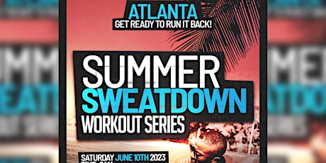 Summer Sweatdown Workout Series