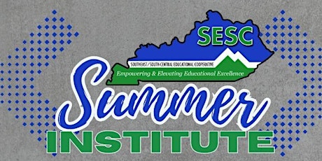 SESC Summer Institute- Lynn Camp High School
