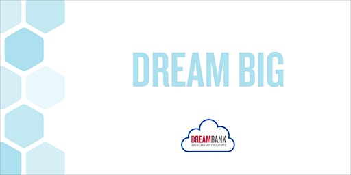 DREAM BIG: Achieving Success Through a Better Approach to Decision Making primary image