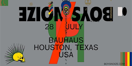 BOYS NOIZE @ Bauhaus Houston