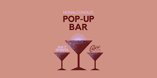 Imagem principal de SOFT SPIRITS: Nonalcoholic Pop-Up Bar