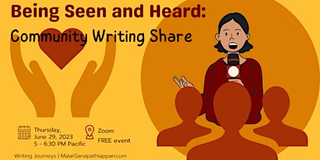 Being Seen and Heard: Community Writing Share (FREE)