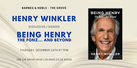 Henry Winkler discusses and signs BEING HENRY at B&N The Grove