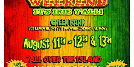 7th Annual   Dauphin Island, AL	Reggae Weekend