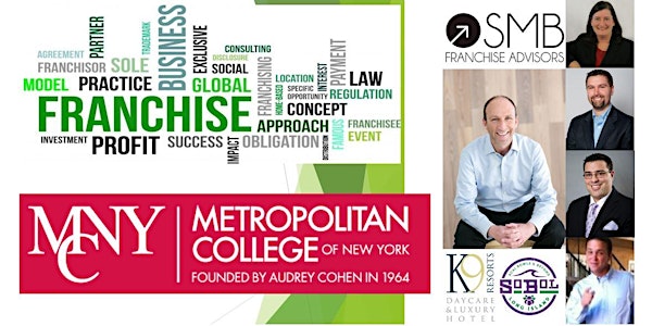 Metropolitan College of New York School for Business Presents: The A-Z on Franchising!