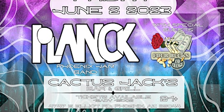 Planck w/ Four Bucks and Change at Cactus Jacks 6/2/23