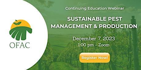 Sustainable Pest Management & Production Webinar - December 7, 2023 primary image