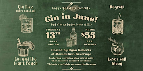 Gin in June Tasting at The Gray's Mill Estate