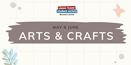 Summer Arts & Crafts Sessions (May & June)