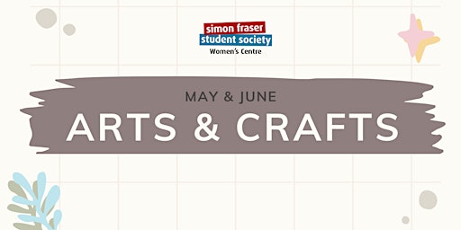 Summer Arts & Crafts Sessions (May & June) primary image