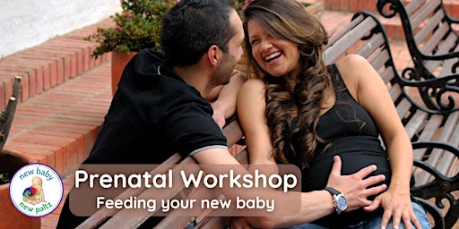 New Baby New Paltz Prenatal Workshop - Feeding Your New Baby primary image