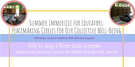Summer Immersive: Peacemaking Circles for Collective Well-Being