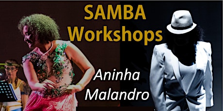 Samba Workshops with Aninha Malandro!