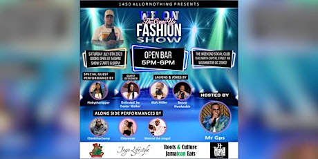 1450 ALL OR NOTHING Presents “We On the Come Up Fashion show “