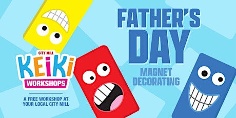Father’s Day Keiki Workshop: DIY Magnets – Hawaii Kai