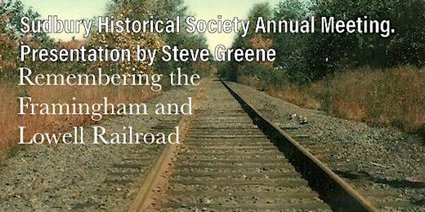 Sudbury Historical Society Annual Meeting