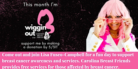Imagen principal de Wiggin Out with Lisa Fusco-Campbell for Breast Cancer Services