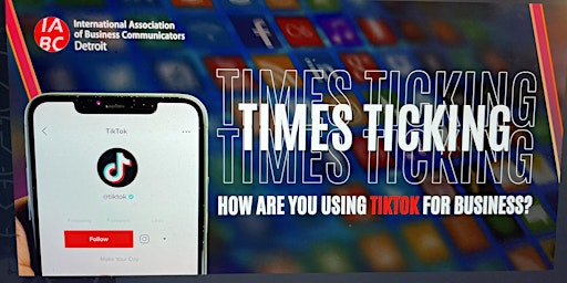 Image principale de Time's ticking: How are you using TikTok for business?
