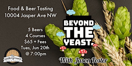 Imagem principal do evento Beyond The Yeast: Food & Beer Tasting with Jason Foster
