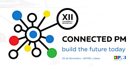 Imagem principal de XII Conferência Anual do PMI Portugal 2018 - Reserva gratuita