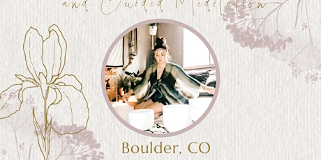 Reiki Sound Bath and Guided Meditation in Boulder